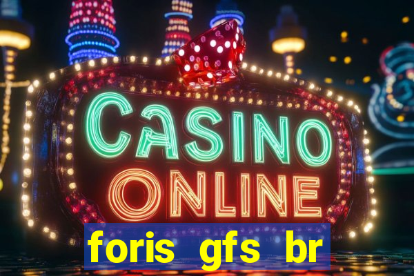 foris gfs br instituicao de pagamento ltda